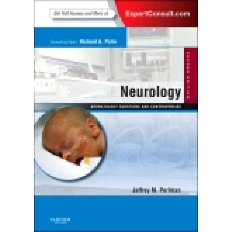 Neurology: Neonatology Questions and Controversies, 2nd Edition
